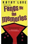 Fangs for the Memories