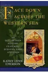 Face Down Across the Western Sea