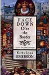 Face Down O'er the Border