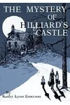 The Mystery of Hilliard's Castle