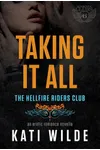 Taking It All