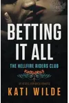 Betting It All