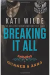 Breaking It All
