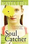 Soul Catcher (As: Katia Spiegelman)