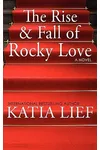 Cartoons: The Rise and Fall of Rocky Love (As: Katia Spiegelman)