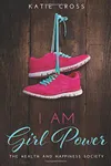 I Am Girl Power