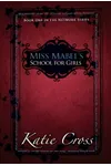 Miss Mabel's School for Girls