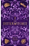 The Sisterwitches Book 3