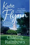 Chasing Rainbows (As: Judith Saxton)