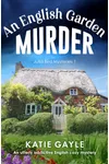 An English Garden Murder
