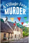 A Village Fete Murder