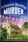 A Country Wedding Murder