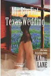 My Big Fat Texas Wedding