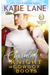 Charming a Knight in Cowboy Boots