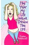 The Year My Life Went Down The Loo