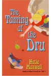 The Taming of the Dru