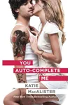 You Auto-Complete Me
