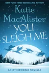 You Sleigh Me