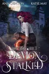 Demon Stalked