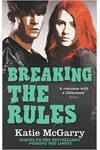 Breaking the Rules