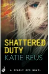Shattered Duty