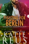 Fighting for Berlin