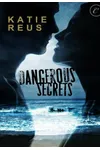 Dangerous Secrets