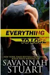 Everything to Lose (As: Savannah Stuart)