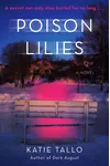 Poison Lilies
