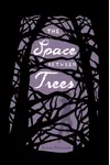 The Space Between Trees