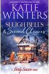 Sleigh Bells & Second Chances