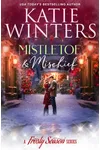 Mistletoe & Mischief
