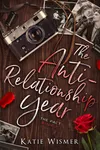 The Anti-Relationship Year