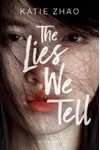 The Lies We Tell