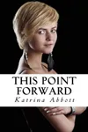 This Point Forward