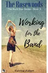 Working for the Band