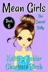 The Secret Bully