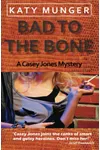 Bad to the Bone
