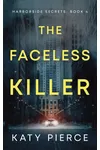 The Faceless Killer