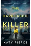 The Harborside Killer