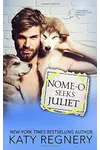 Nome-o Seeks Juliet