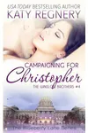Campaigning for Christopher