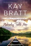 Nobody Told Me
