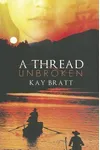 A Thread Unbroken
