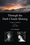 Through the Dark Clouds Shining