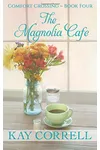 The Magnolia Cafe