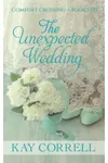 The Unexpected Wedding