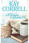 A Dream to Believe In