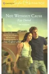 Not Without Cause