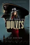 At the Table of Wolves